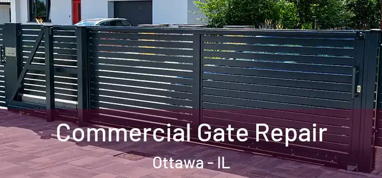  Commercial Gate Repair Ottawa - IL