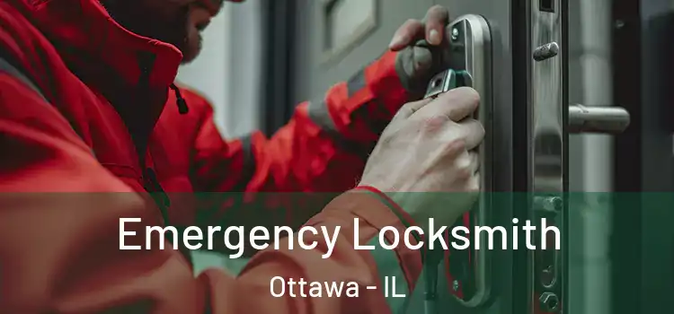 Emergency Locksmith Ottawa - IL