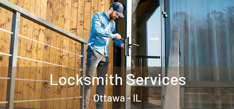 Locksmith Services Ottawa - IL