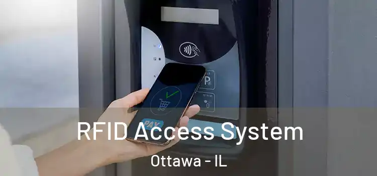 RFID Access System Ottawa - IL